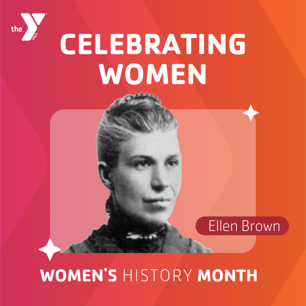 Women's History Month Ellen Brown